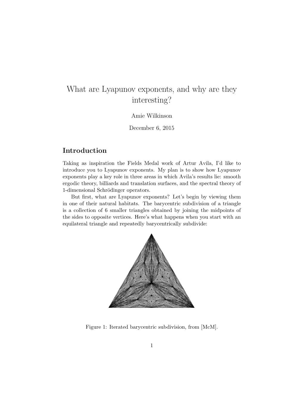 What Are Lyapunov Exponents, and Why Are They Interesting?