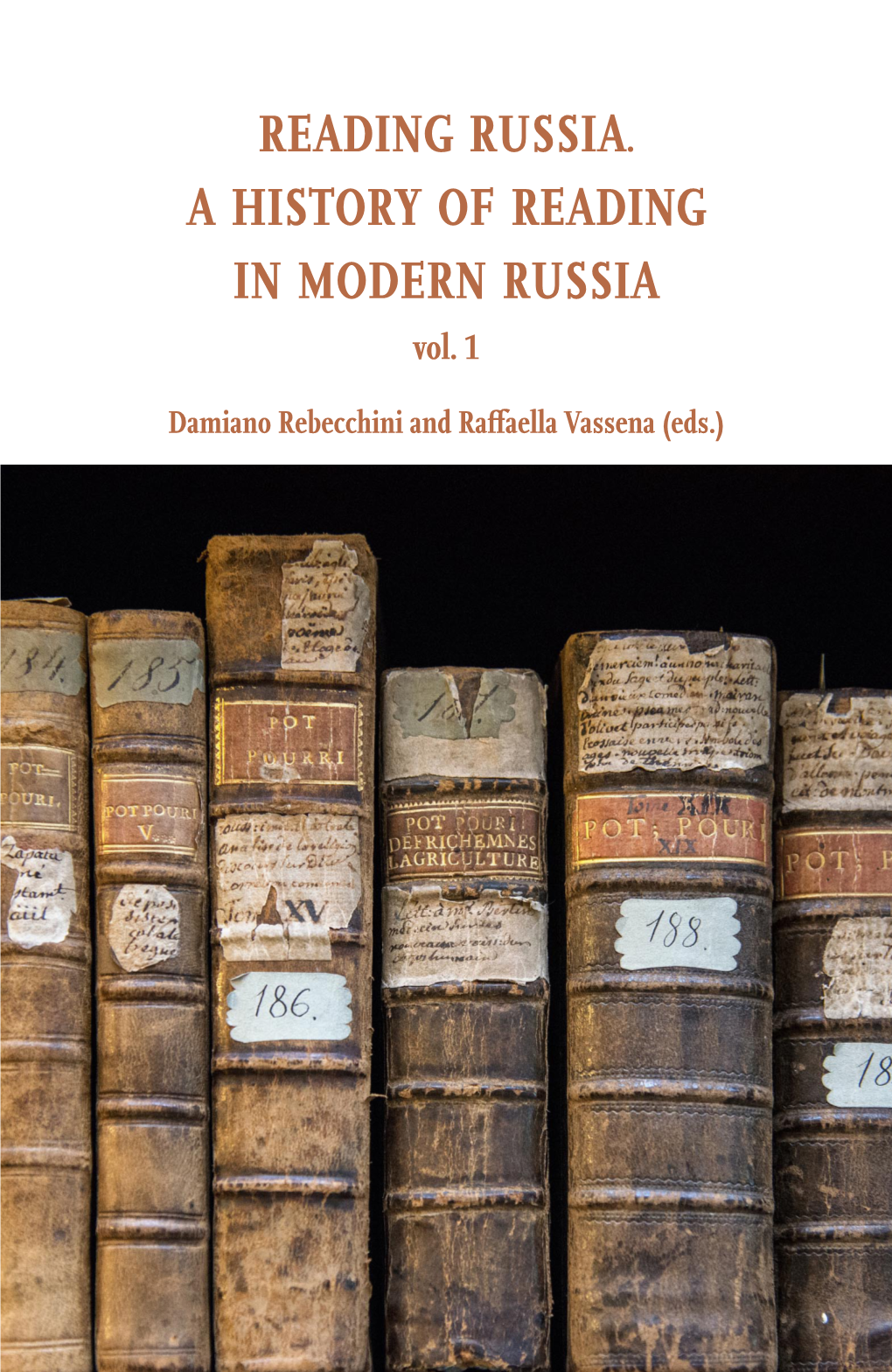 Reading Russia a History of Reading in Modern Russia