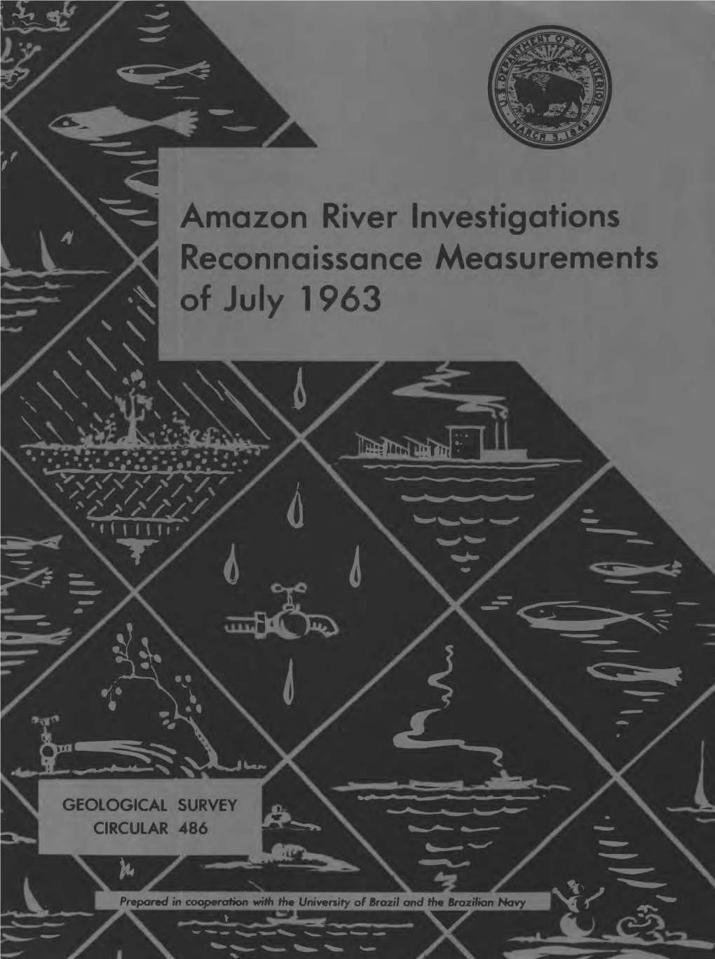 Amazon River Investigations Reconnaissance Measurements of July 1963