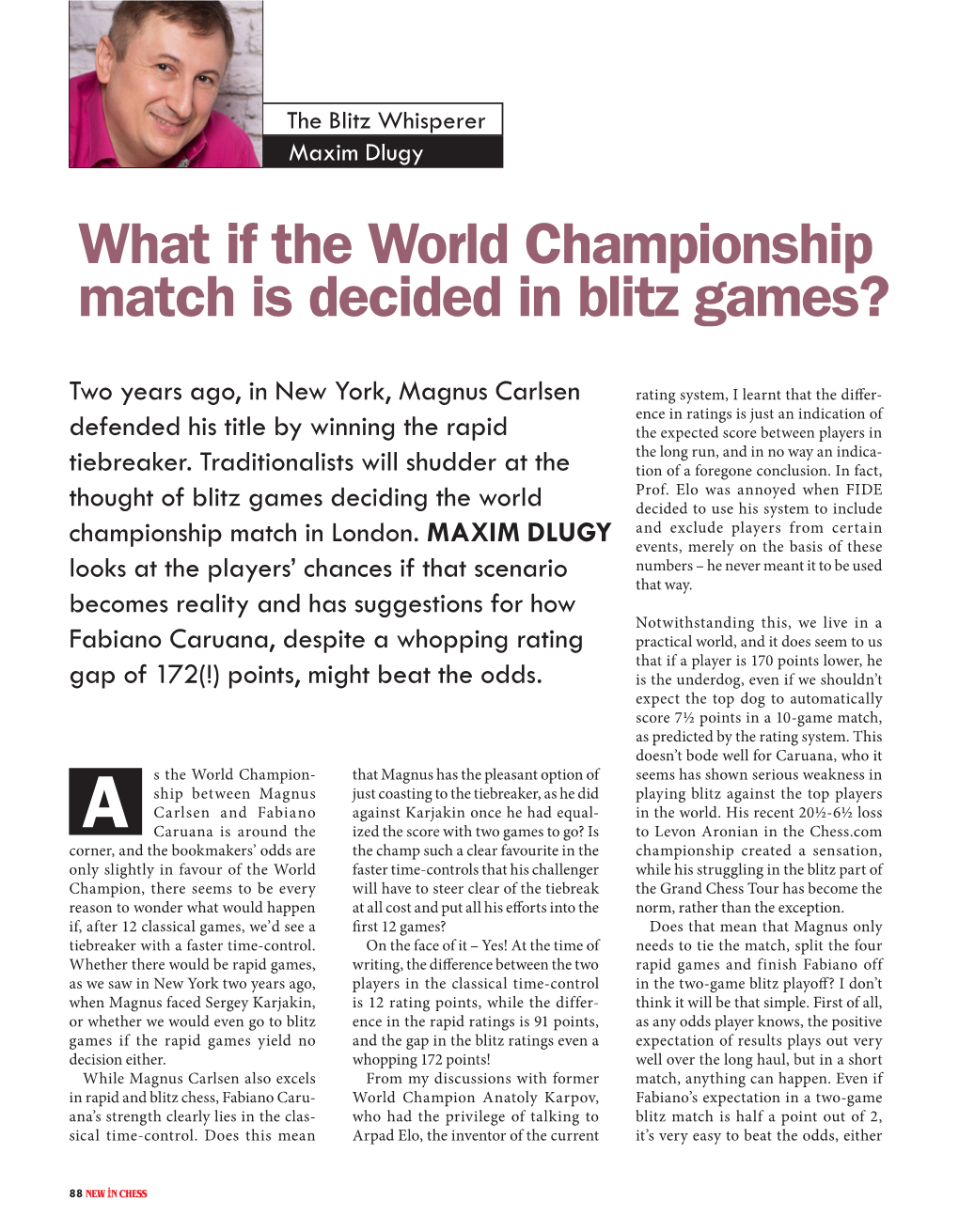 What If the World Championship Match Is Decided in Blitz Games?