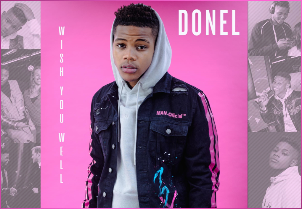 DONEL: the ARTIST Raised in Zimbabwe, Donel Is an 18 Year Old British Artist with the Whole Package