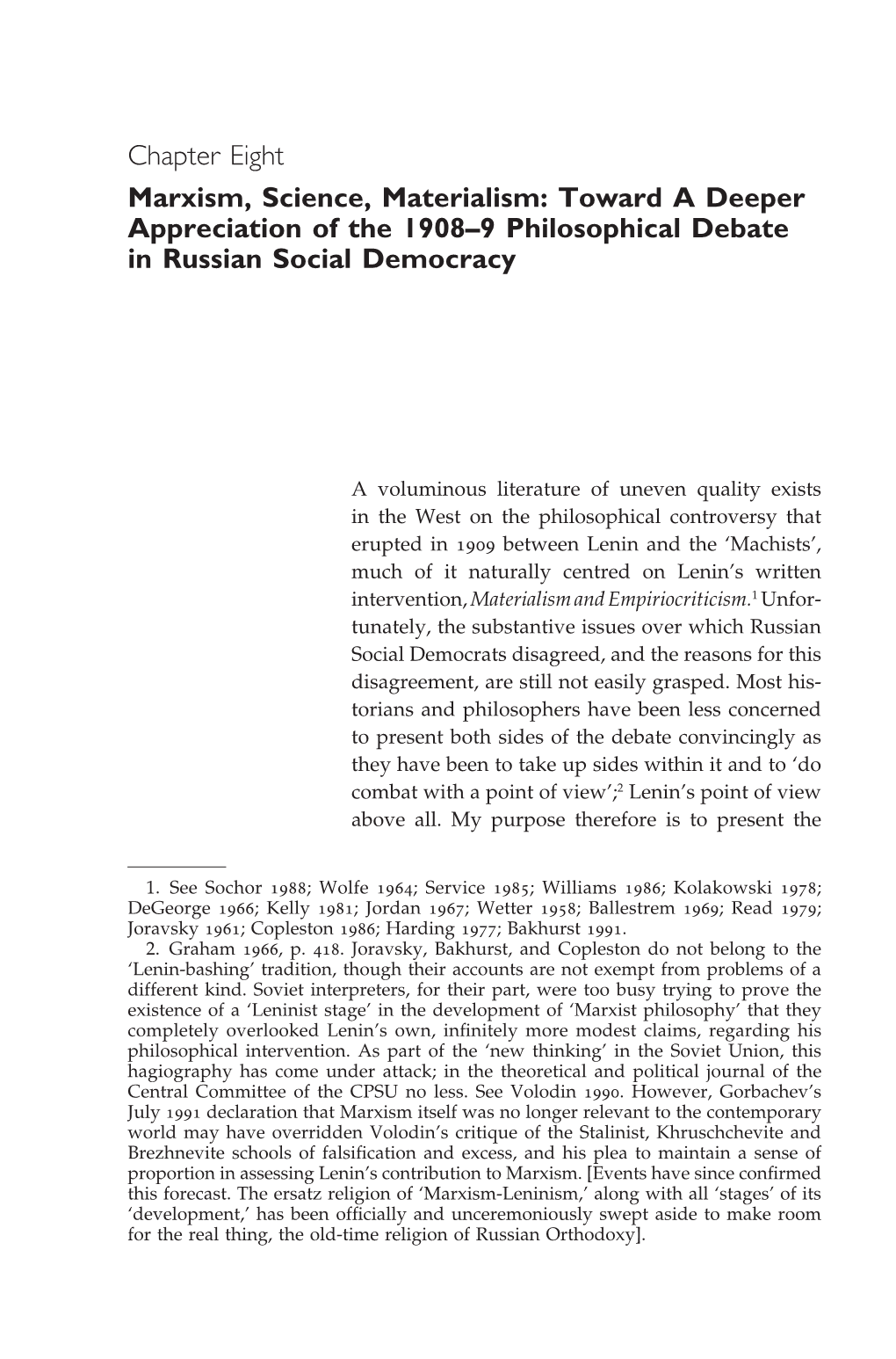 Chapter Eight Marxism, Science, Materialism: Toward a Deeper Appreciation of the 1908–9 Philosophical Debate in Russian Social Democracy