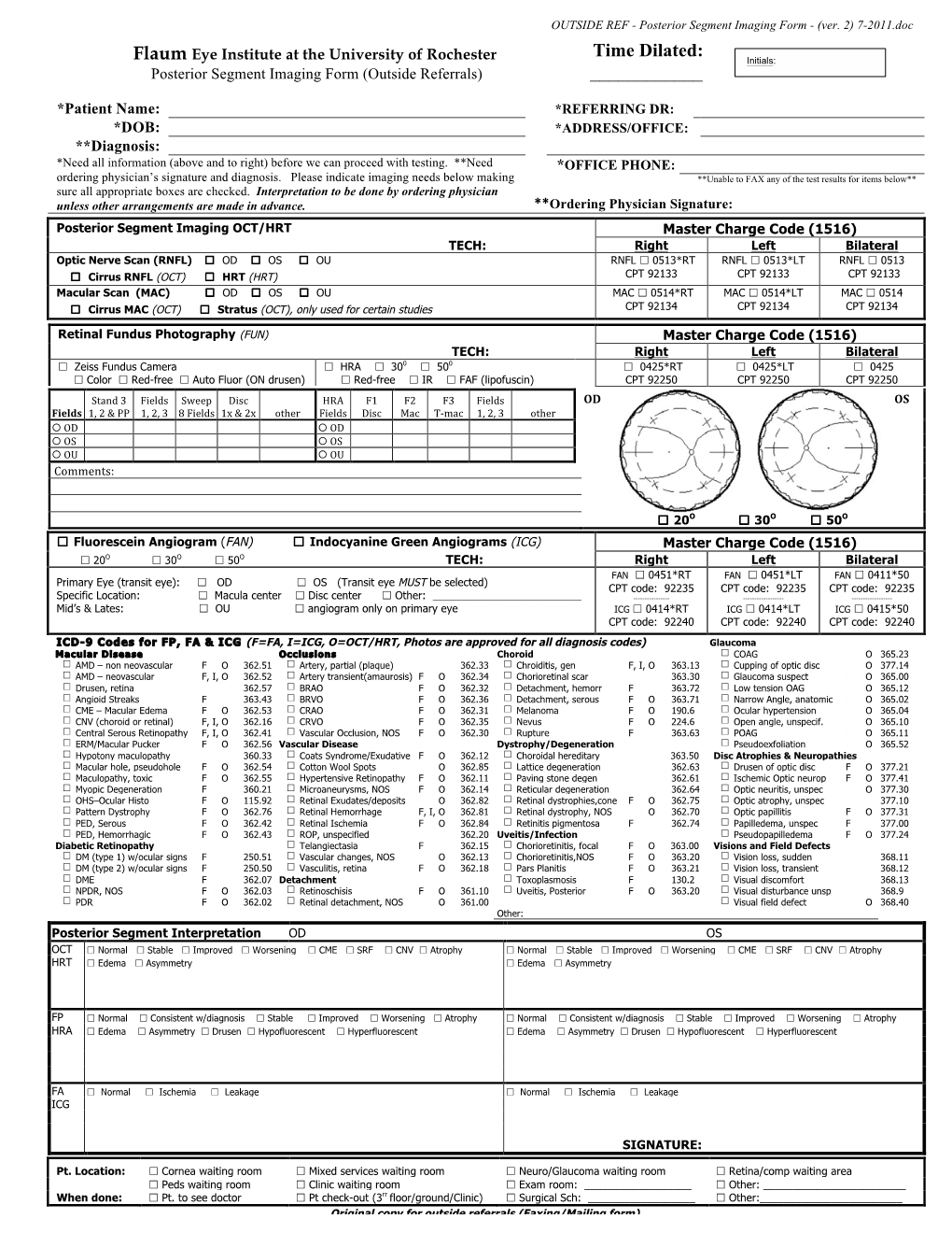 Time Dilated: Flaum Eye Institute at the University of Rochester Initials: Posterior Segment Imaging Form (Outside Referrals) ______