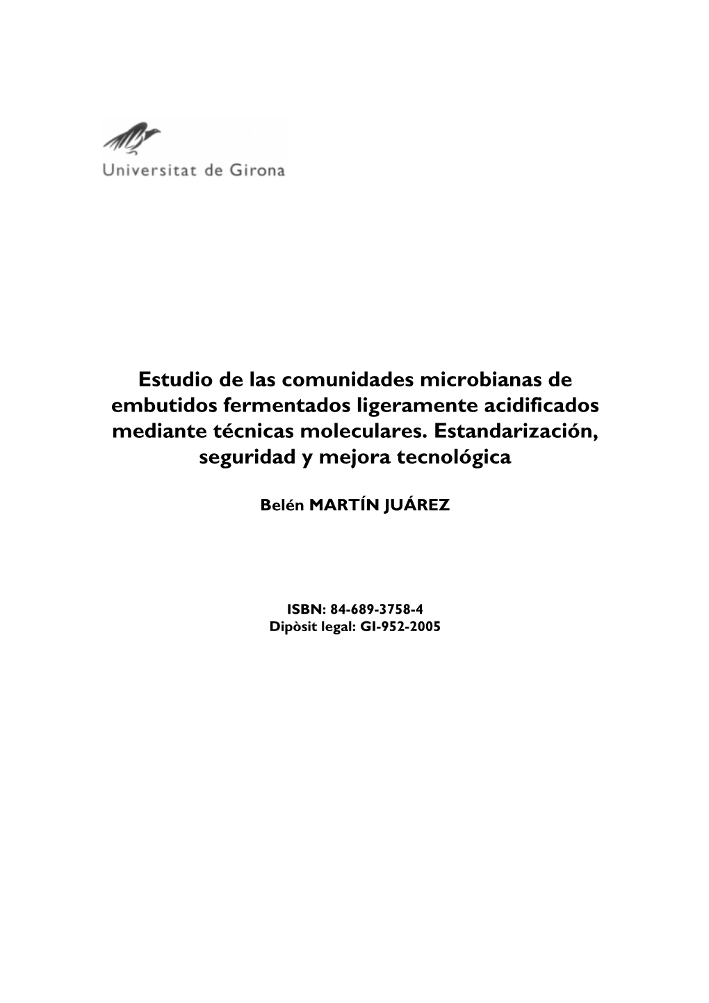 Estudio De Las Comunidades Microbianas De Embutidos Fermentados Ligeramente Acidificados Mediante Técnicas Moleculares