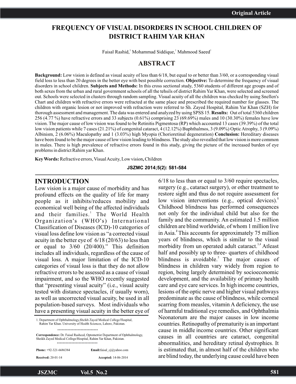 Frequency of Visual Disorders in School Children of District Rahim Yar Khan Abstract Introduction