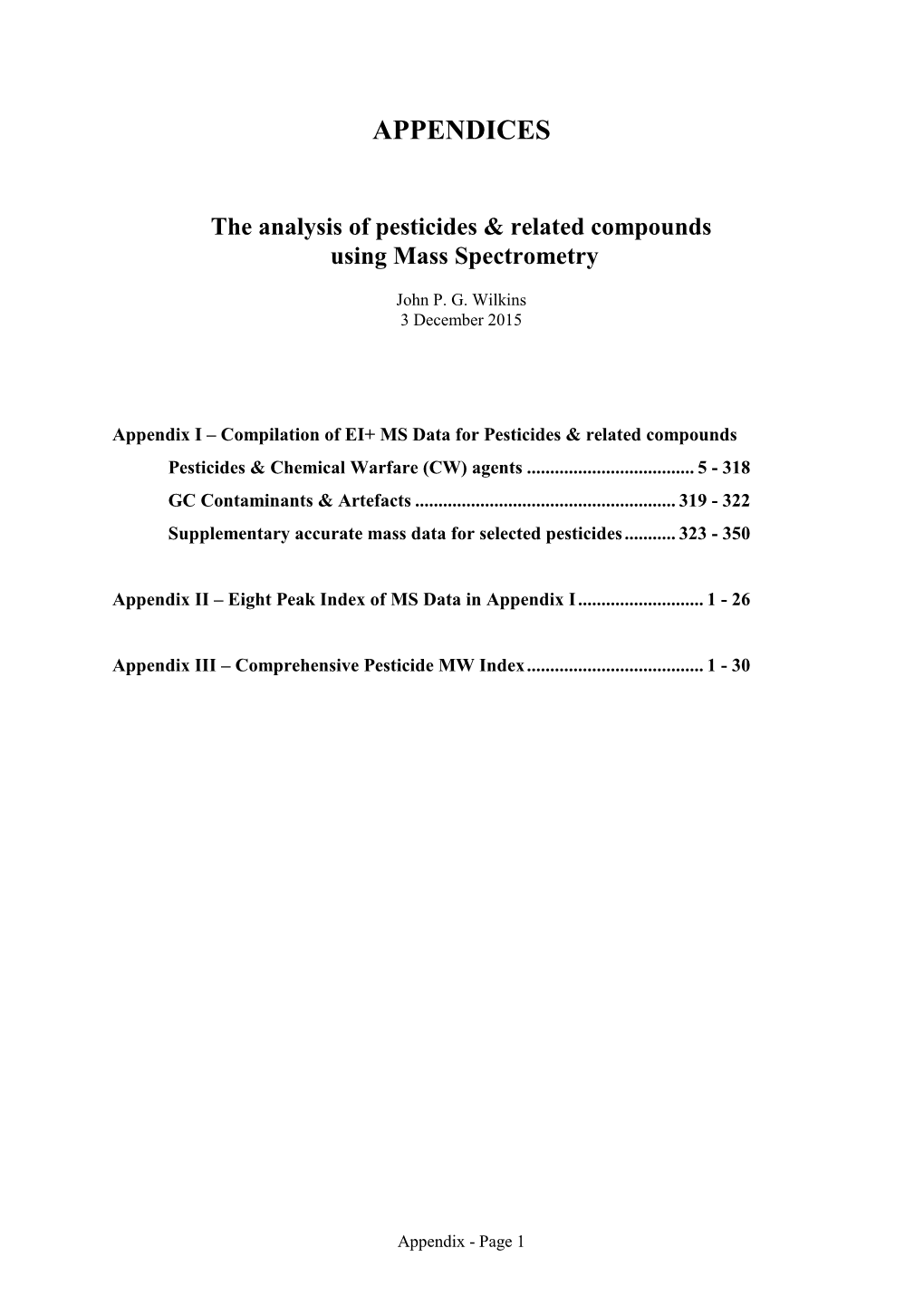 The Analysis of Pesticides & Related Compounds Using Mass Spectrometry