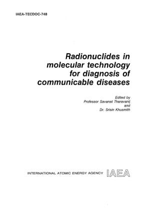 Radionuclides in Molecular Technology for Diagnosis of Communicable Diseases