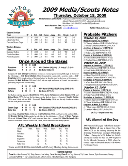 2009 Media/Scouts Notes Thursday, October 15, 2009 Media Relations CONTACTS: Paul Jensen (480/710-8201, Paul.Jensen@Mlb.Com) Adam C