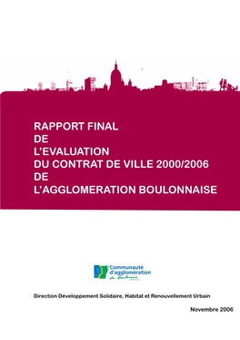 Rapport Final De L’Evaluation Du Contrat De Ville 2000/2006 De L’Agglomeration Boulonnaise