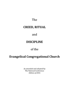 The CREED, RITUAL and DISCIPLINE of the Evangelical