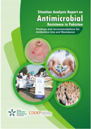 Situational Analysis Report on Antimicrobial Resistance in Pakistan