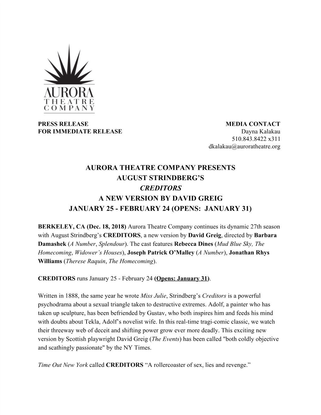 Aurora Theatre Company Presents August Strindberg’S Creditors a New Version by David Greig January 25 - February 24 (Opens: January 31)