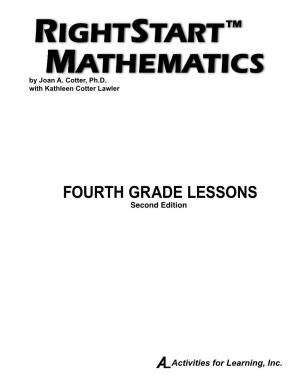 FOURTH GRADE LESSONS Second Edition a Special Thank You to Maren Ehley and Rebecca Walsh for Their Work in the Final Preparation of This Manual