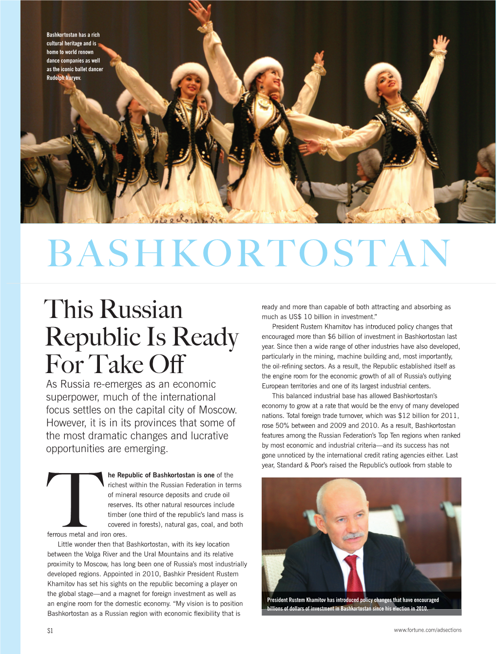 Bashkortostan Has a Rich Cultural Heritage and Is Home to World Renown Dance Companies As Well As the Iconic Ballet Dancer Rudolph Nuryev