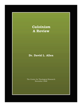 Calvinism a Review