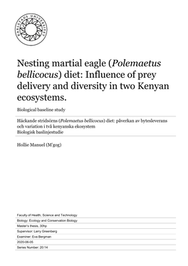 Nesting Martial Eagle (Polemaetus Bellicocus) Diet: Influence of Prey Delivery and Diversity in Two Kenyan Ecosystems