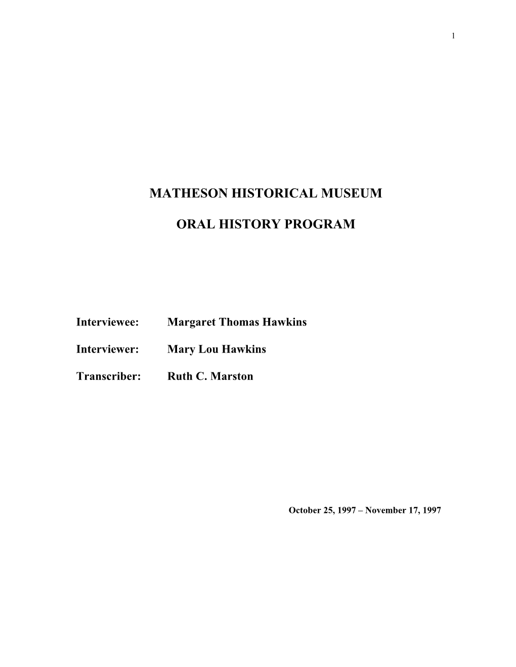 Matheson Historical Museum Oral History Program