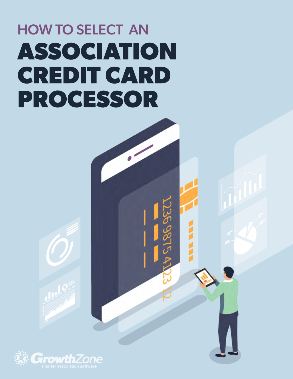 How to Select an Association Credit Card Processor How to Select an Association Credit Card Processor How to Select an Association Credit Card Processor