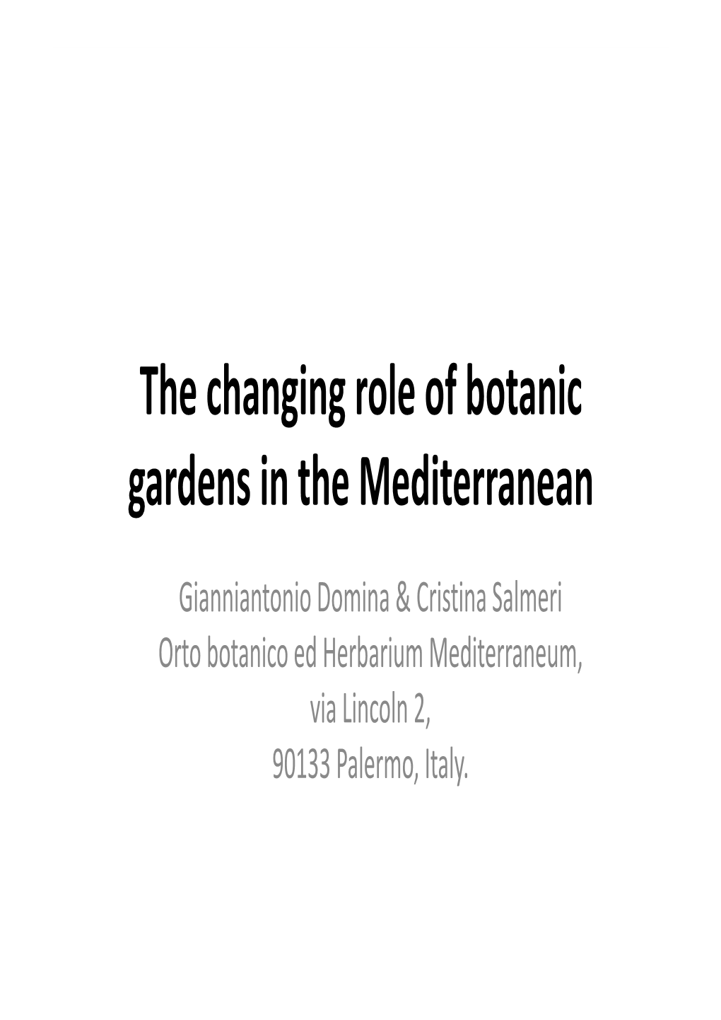 The Changing Role of Botanic Gardens in the Mediterranean