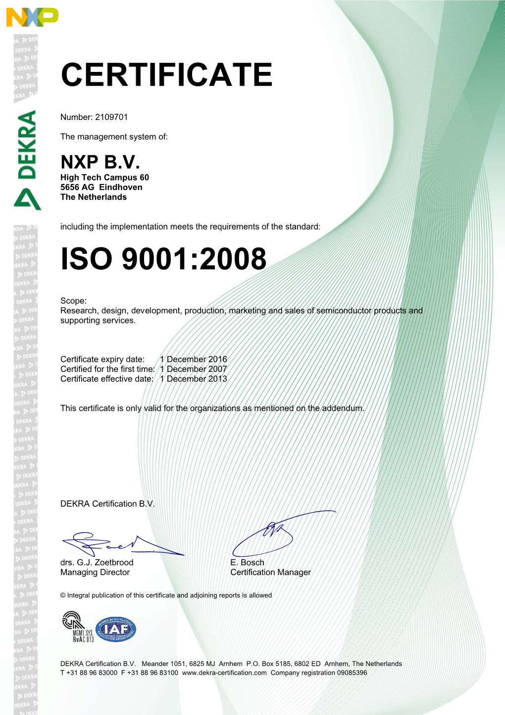 NXP Semiconductors, Eindhoven Netherlands ISO 9001:2008