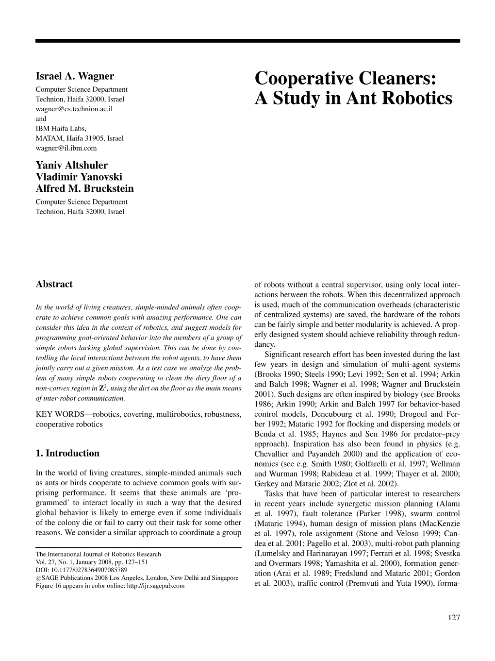 Cooperative Cleaners: a Study in Ant Robotics