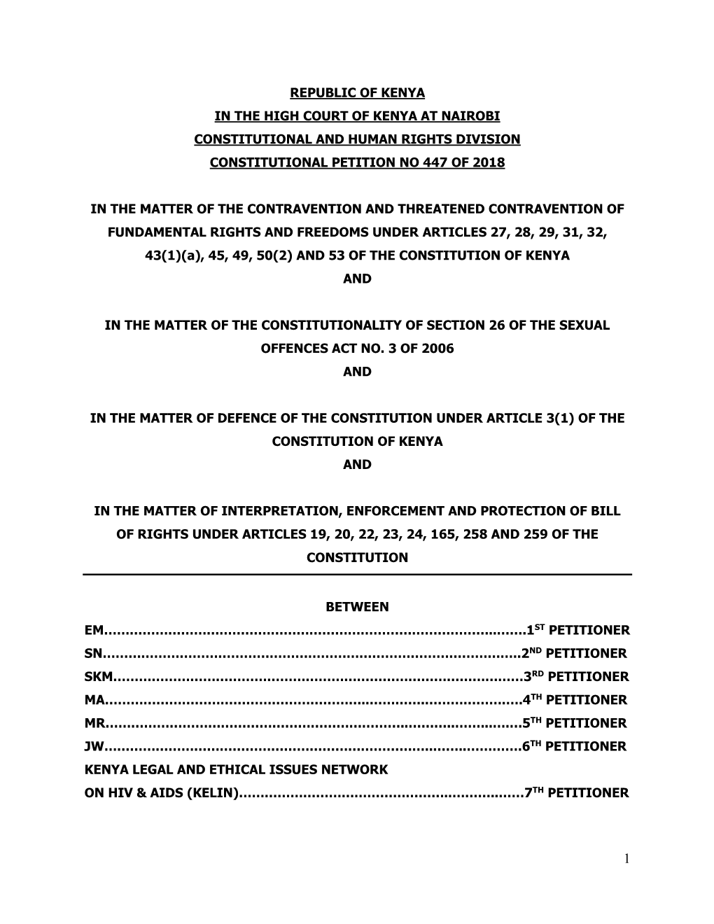 Republic of Kenya in the High Court of Kenya at Nairobi Constitutional and Human Rights Division Constitutional Petition No 447 of 2018