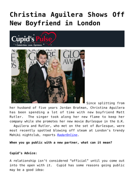 Christina Aguilera Shows Off New Boyfriend in London