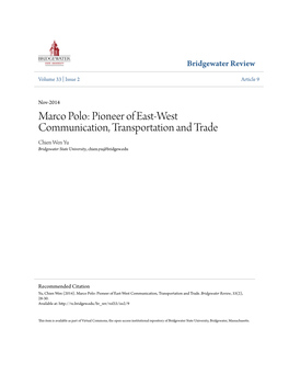 Marco Polo: Pioneer of East-West Communication, Transportation and Trade Chien Wen Yu Bridgewater State University, Chien.Yu@Bridgew.Edu