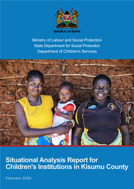 Situational Analysis Report for Children's Institutions in Kisumu County
