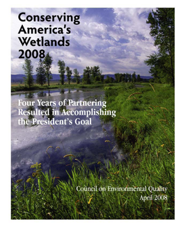Conserving America's Wetlands 2008: Four Years of Partnering