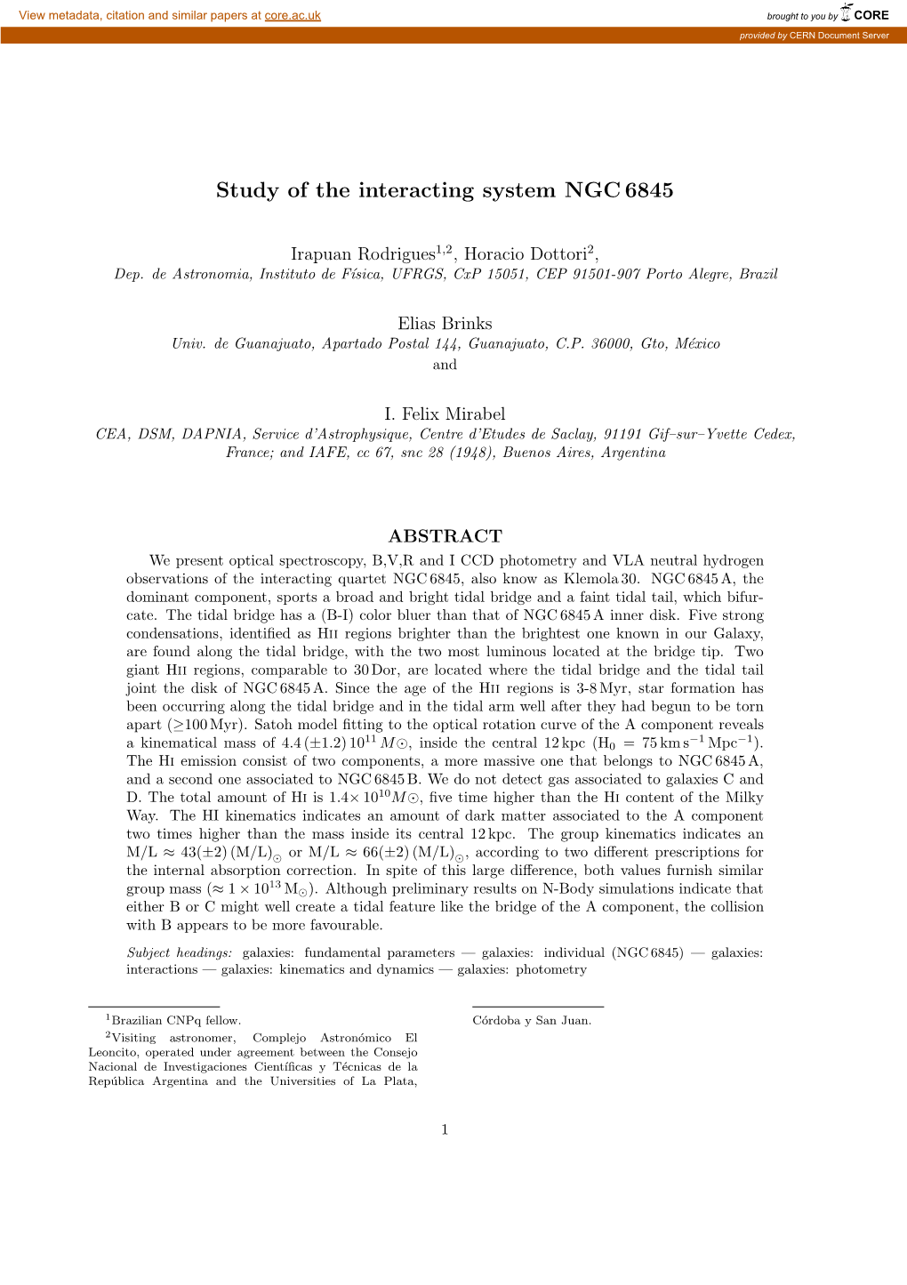 Study of the Interacting System NGC 6845