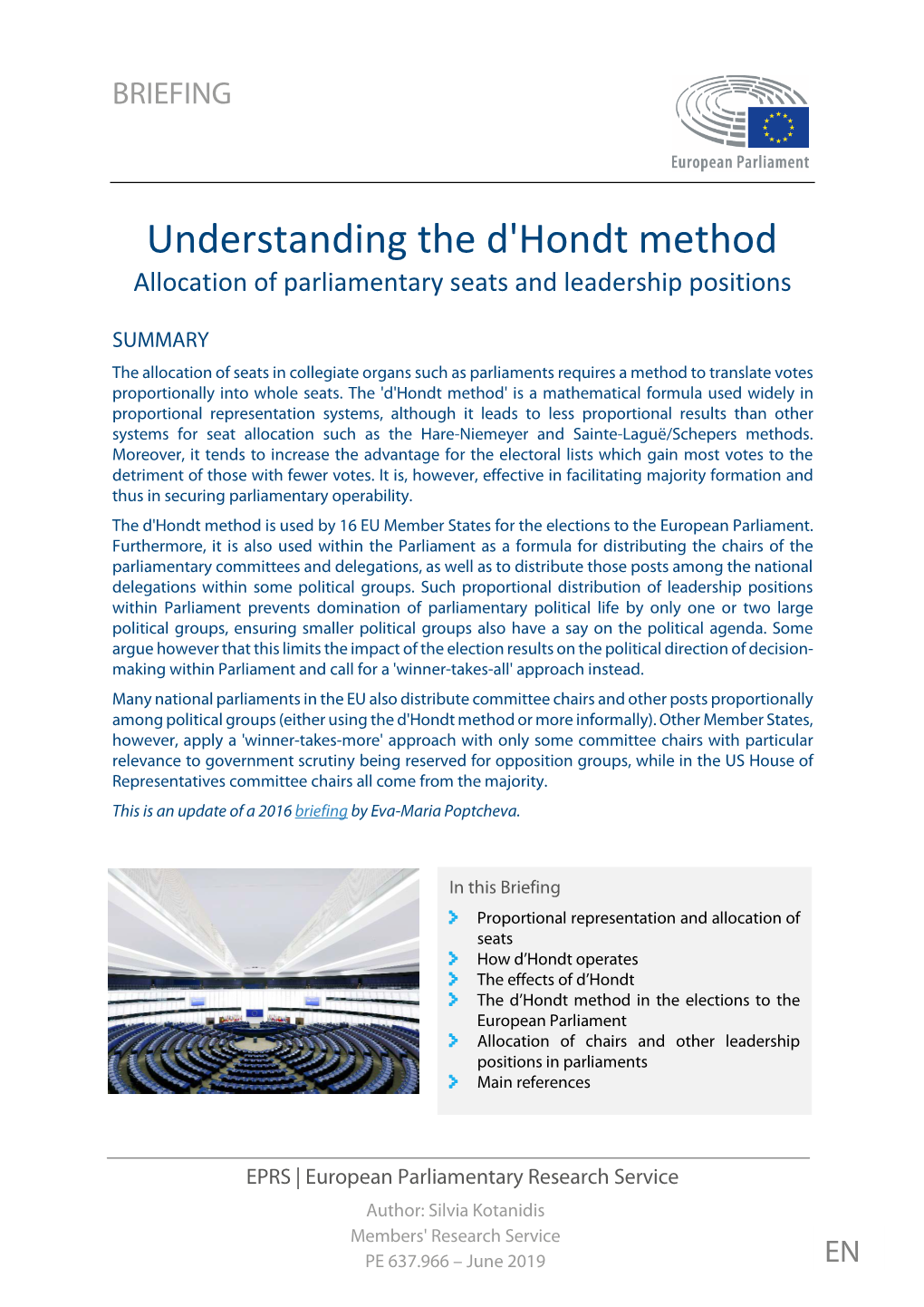 Understanding the D'hondt Method Allocation of Parliamentary Seats and Leadership Positions