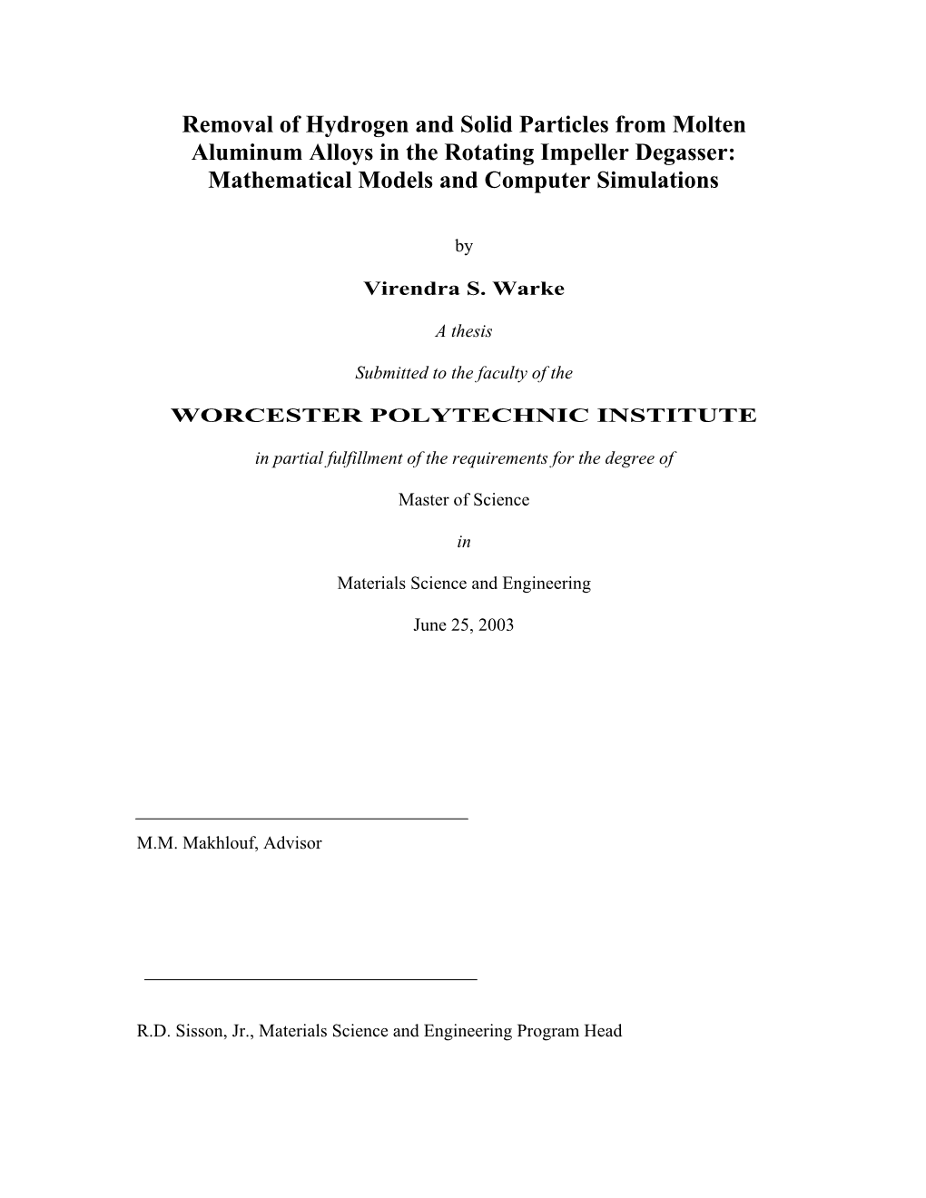 Removal of Hydrogen and Solid Particles from Molten Aluminum Alloys in the Rotating Impeller Degasser: Mathematical Models and Computer Simulations