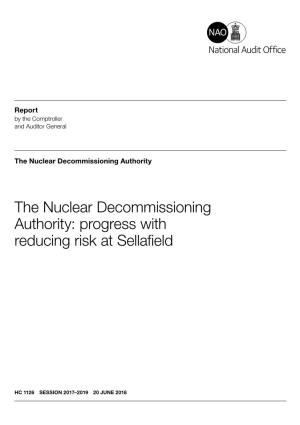 The Nuclear Decommissioning Authority Progress with Reducing Risk at Sellafield