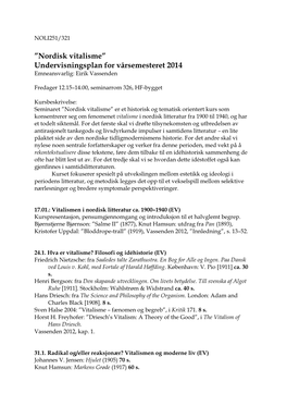 Nordisk Vitalisme” Undervisningsplan for Vårsemesteret 2014 Emneansvarlig: Eirik Vassenden