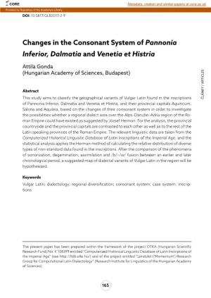 Changes in the Consonant System of Pannonia Inferior, Dalmatia and Venetia Et Histria