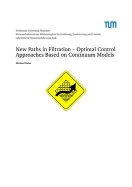 New Paths in Filtration – Optimal Control Approaches Based on Continuum Models