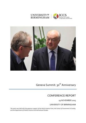 Geneva Summit: 30 Anniversary CONFERENCE REPORT