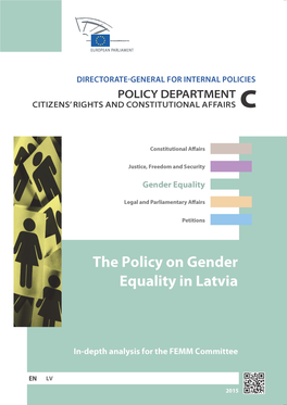(2015). the Policy on Gender Equality in Latvia