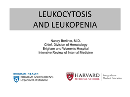 Leukocytosis and Neutropenia
