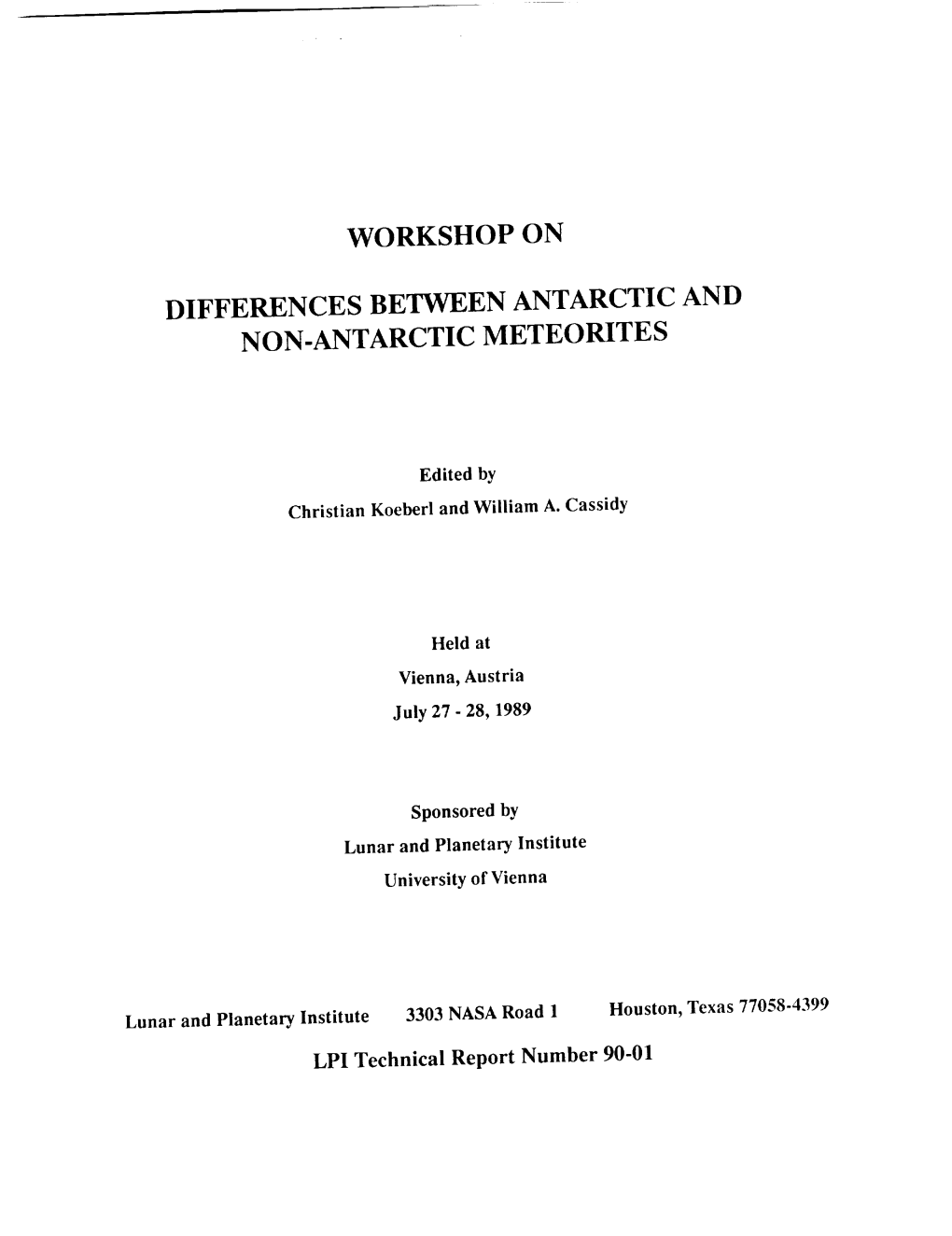 Workshop on Differences Between Antarctic and Non-Antarctic Meteorites