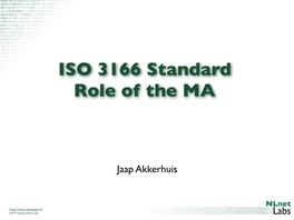 ISO 3166 Standard Role of the MA