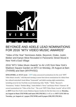 Beyoncé and Adele Lead Nominations for 2016 “Mtv Video Music Awards”