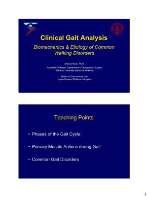 Clinical Gait Analysis Biomechanics & Etiology of Common Walking Disorders