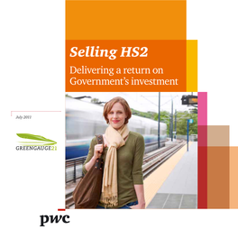 Selling HS2 Delivering a Return on Government’S Investment