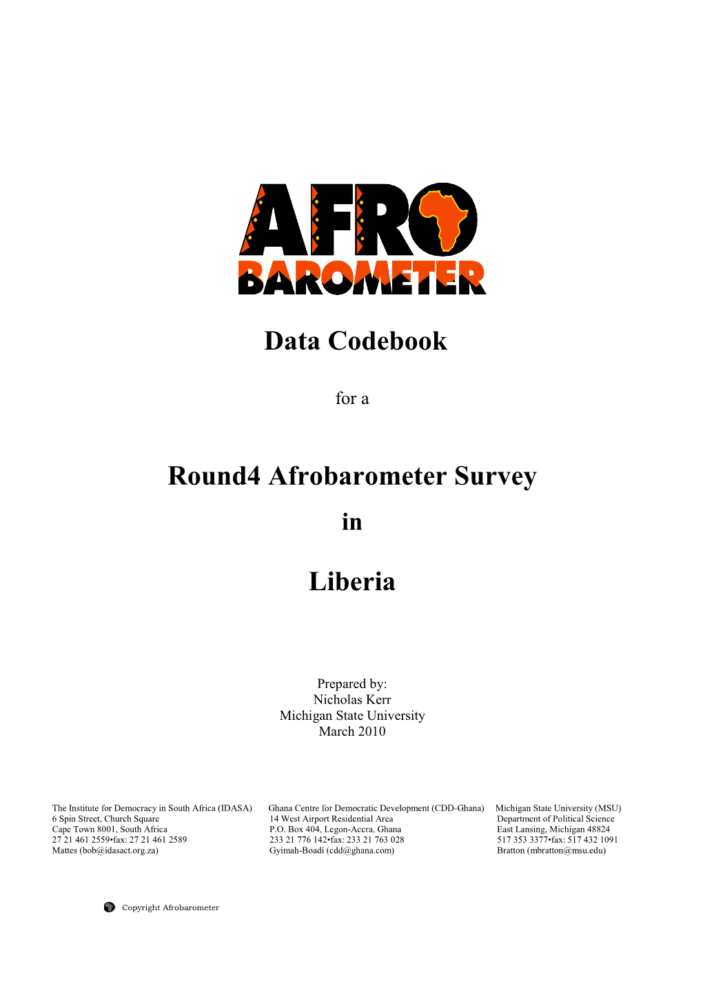 Data Codebook Round4 Afrobarometer Survey Liberia