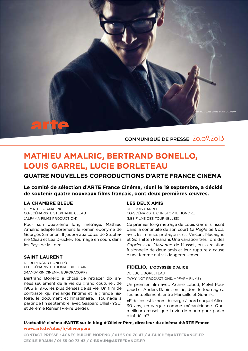 Mathieu Amalric, Bertrand Bonello, Louis Garrel, Lucie Borleteau Quatre Nouvelles Coproductions D’ARTE France Cinéma