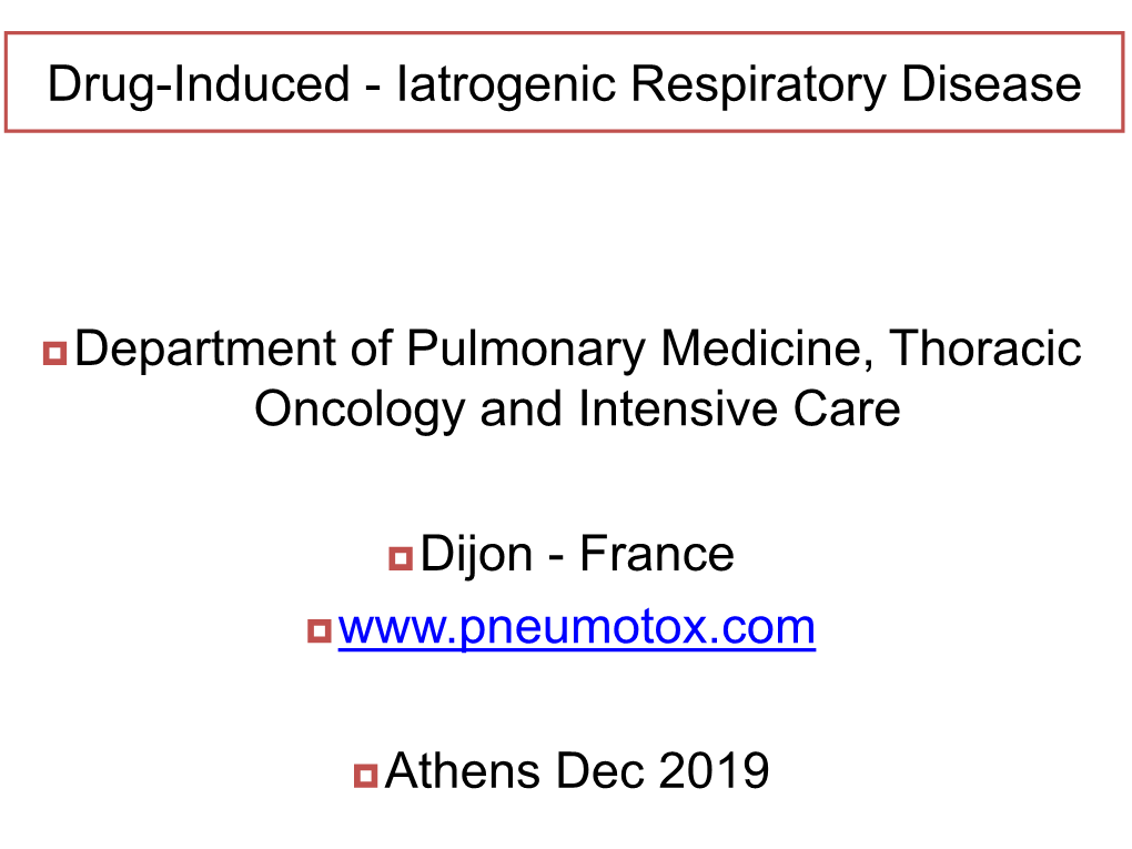 Drug-Induced - Iatrogenic Respiratory Disease