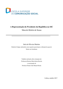 A Representação Do Presidente Da República Na SIC Marcelo Rebelo De Sousa