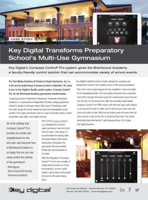 Key Digital Transforms Preparatory School's Multi-Use Gymnasium